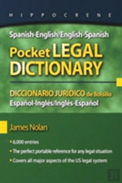 Bertrand.pt - Spanish-English/English-Spanish Pocket Legal Dictionary/Diccionario Juridico De Bolsillo Espanol-Ingles/Ingles-Espanol