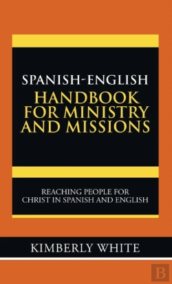 Bertrand.pt - Spanish-English Handbook For Ministry And Missions