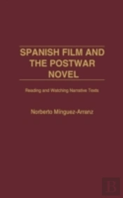 Spanish Film And The Postwar Novel