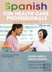 Spanish For Health Care Professionals