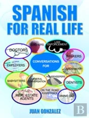 Spanish For Real Life