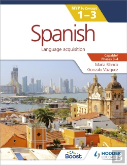 Bertrand.pt - Spanish For The Ib Myp 1-3 Phases 3-4