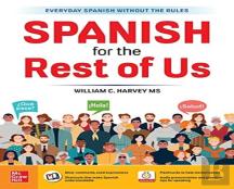 Spanish For The Rest Of Us