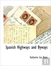 Spanish Highways And Byways