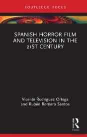 Spanish Horror Film And Television In The 21st Century