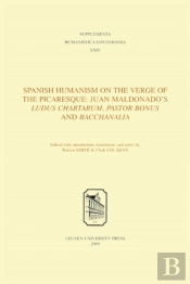 Spanish Humanism On The Verge Of The Picaresque