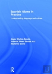 Spanish Idioms In Practice