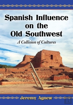 Bertrand.pt - Spanish Influence On The Old Southwest