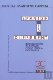 Spanish Is Different. Introducción Al Español Como Lengua Extranjera
