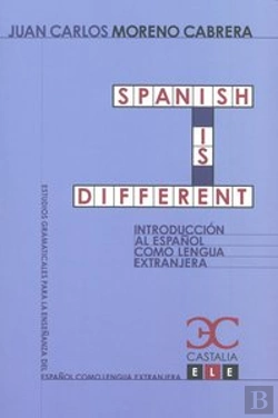 Bertrand.pt - Spanish Is Different. Introducción Al Español Como Lengua Extranjera