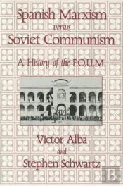Spanish Marxism Versus Soviet Communism