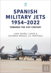 Spanish Military Jets  1954â€“2022