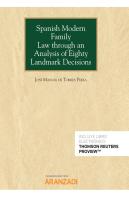 Spanish Modern Family Law Through An Analysis Of Eighty Landmark Decisions (Papel + E-Book)