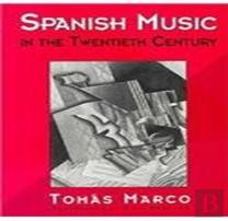 Spanish Music In The Twentieth Century