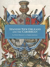 Spanish New Orleans And The Caribbean
