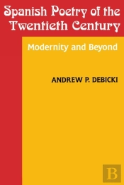 Spanish Poetry Of The Twentieth Century