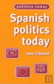 Spanish Politics Today