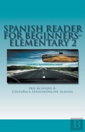 Spanish Reader For Beginners-Elementary