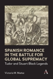 Spanish Romance In The Battle For Global Supremacy
