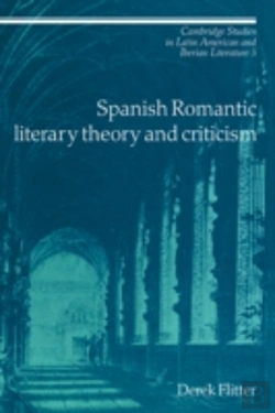 Bertrand.pt - Spanish Romantic Literary Theory And Criticism
