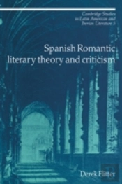 Spanish Romantic Literary Theory And Criticism