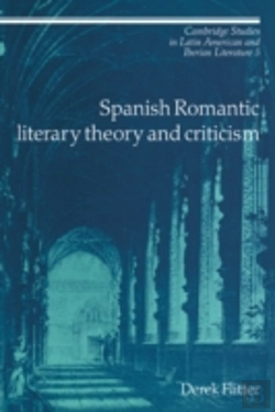Bertrand.pt - Spanish Romantic Literary Theory And Criticism