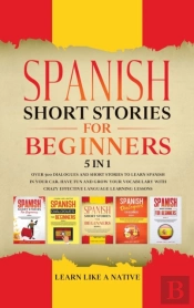 Spanish Short Stories For Beginners 5 In 1