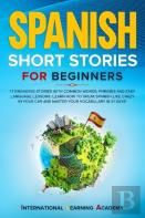 Spanish Short Stories For Beginners
