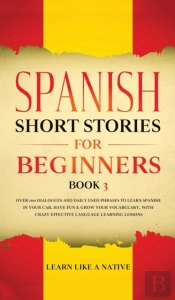 Spanish Short Stories For Beginners Book 3