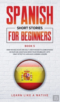 Bertrand.pt - Spanish Short Stories For Beginners Book 5