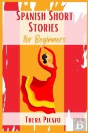 Spanish Short Stories For Beginners : Ca