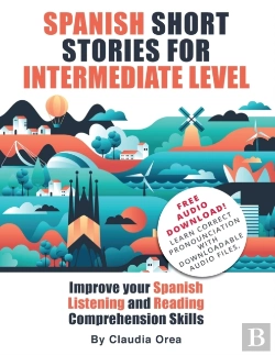 Bertrand.pt - Spanish Short Stories For Intermediate Level
