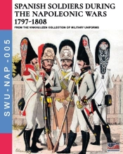 Spanish Soldiers During The Napoleonic W