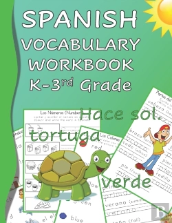 Bertrand.pt - Spanish Vocabulary Workbook K-3rd Grade
