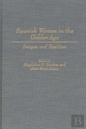 Spanish Women In The Golden Age