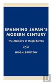 Spanning Japan'S Modern Century