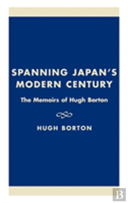 Bertrand.pt - Spanning Japan'S Modern Century
