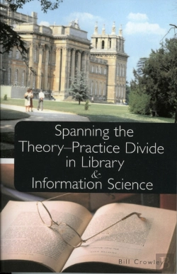 Bertrand.pt - Spanning The Theory-Practice Divide In Library And Information Science