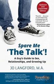 Spare Me The Talk! A Guy'S Guide To Sex