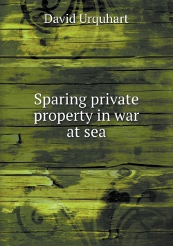Bertrand.pt - Sparing Private Property In War At Sea