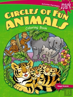 Bertrand.pt - Spark Circles Of Fun Animals Coloring Book