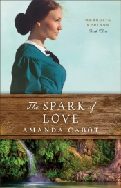 Spark Of Love (Mesquite Springs Book #3)