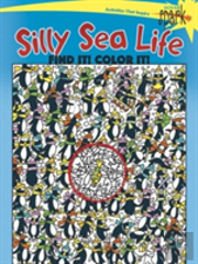 Spark Silly Sea Life Find It! Color It!