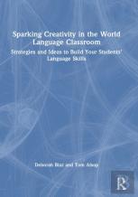 Sparking Creativity In The World Language Classroom