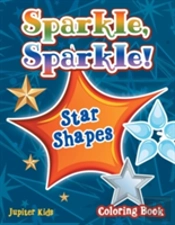 Sparkle, Sparkle! Star Shapes Coloring Book