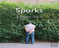 Sparks: Adventures In Street Photography
