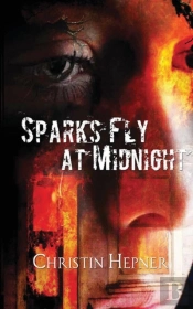 Sparks Fly At Midnight