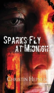 Sparks Fly At Midnight