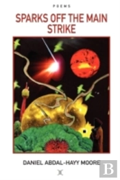Sparks Off The Main Strike / Poems