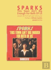 Sparks : This Town Ain'T Big Enough For Both Of Us